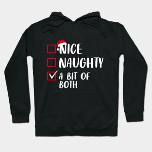 Nice Naughty A Bit Of Both Hoodie